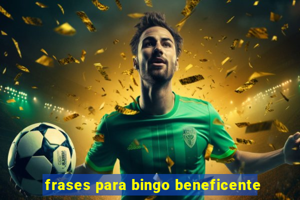 frases para bingo beneficente